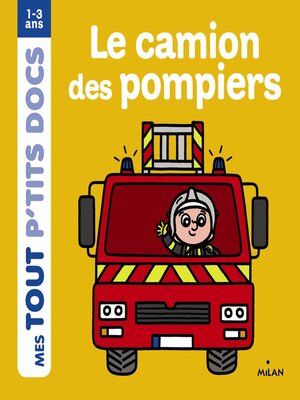 cover image of Le camion des pompiers